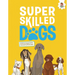 Super Skilled Dogs