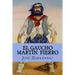 El Gaucho Martín Fierro