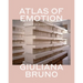 Atlas of Emotion: Journeys in Art, Architecture, and Film