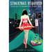 Stockings Required: Tales of a Cigarette & Candy Girl