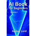 AI Book for Beginners