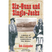 Six-Guns and Single-Jacks: A History of Silver City and Southwest New Mexico