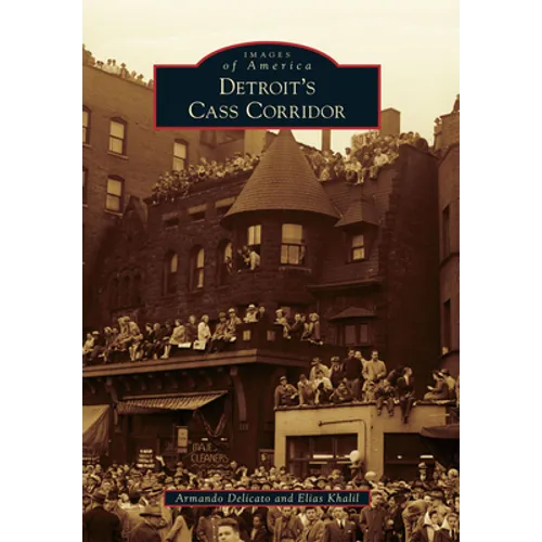 Detroit's Cass Corridor
