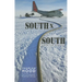 South ﾗ South: Poems from Antarctica