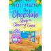 The Chocolate Shop on Cherry Lane: A gorgeously romantic, small town summer romance to escape with