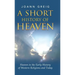 A Short History of Heaven: Heaven in the Early History of Western Religions and Today