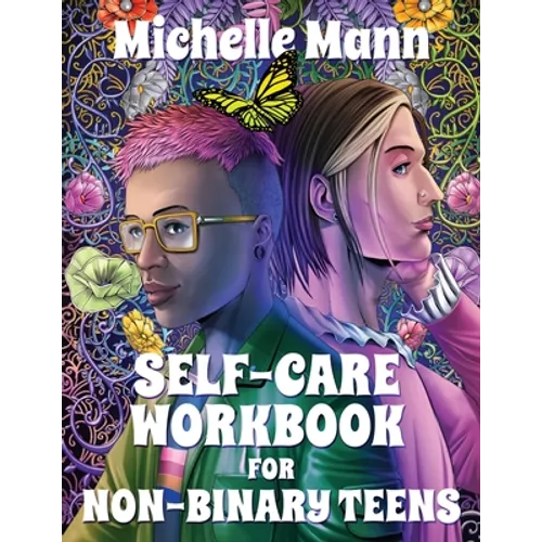 Self-Care Workbook for Non-Binary Teens