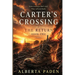 Carter's Crossing: The Return