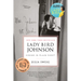 Lady Bird Johnson: Hiding in Plain Sight