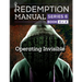 Redemption Manual 6.0 - Book 4: Operating Invisible