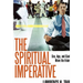 The Spiritual Imperative: Sex, Age, and Caste Move the Future