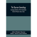The Ryerson Genealogy: Genealogy And History Of The Knickerbocker Families Of Ryerson, Ryerse, Ryerss; Also Adriance And Martense Families, A