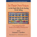 In Their Own Voices: Let the People Who Do the Teaching Do the Talking