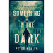 Something in the Dark: A Jed Horn Story