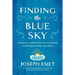 Finding the Blue Sky: A Mindful Approach to Choosing Happiness Here and Now