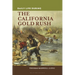 Daily Life During the California Gold Rush
