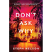 Don't Ask Why: A Thriller