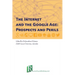 The Internet and the Google Age: Prospects and Perils