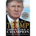 Think Like a Champion: An Informal Education in Business and Life