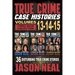 True Crime Case Histories - (Books 13, 14, & 15): 12 Disturbing True Crime Stories of Murder and Mayhem