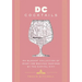D.C. Cocktails: An Elegant Collection of Over 100 Recipes Inspired by the U.S. Capital