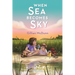 When Sea Becomes Sky