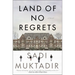 Land of No Regrets