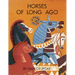 Horses of Long Ago