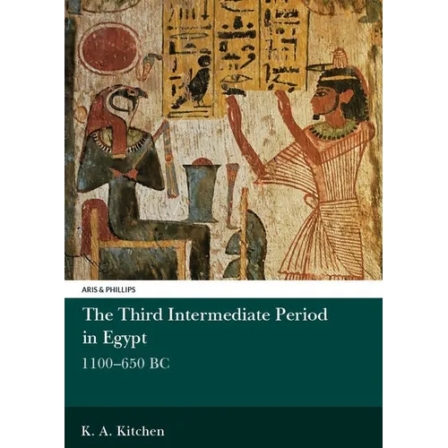 The Third Intermediate Period in Egypt, 1100-650BC