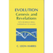 Evolution: Genesis and Revelations: With Readings from Empedocles to Wilson