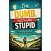 I'm Dumb, But I'm Not Stupid: Choosing Growth in a World That Resists It