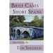 Brief Cases, Short Spans