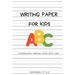 Writing Paper for Kids: ABC Kindergarden writing Paper with Dotted Mid Line, 100 Pages (9" x 6")