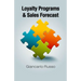 Loyalty Programs & Sales Forecast