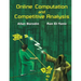 Online Computation and Competitive Analysis