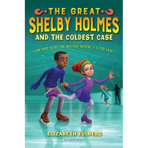 The Great Shelby Holmes and the Coldest Case