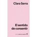 El Sentido de Consentir