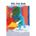 Bite this Book: the book you read to your dog