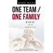 One Team / One Family: Winning Is a Lifestyle