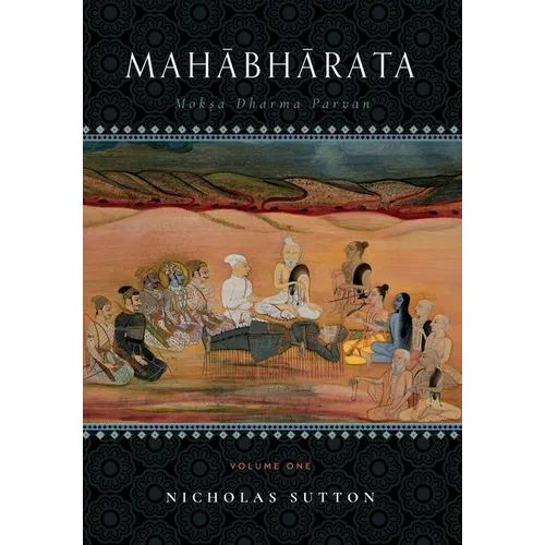 Mahabharata: Moksa-Dharma-Parvan Volume One