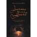 Journey to His Heart: Adventure to New Depths in Your Walk with God