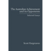 The Australian Achievement and its Opponents