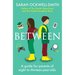 Between: A Guide for Parents of Eight to Thirteen-Year-Olds