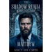 The Shadow Realm Chronicles: Matthew