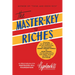 The Master-Key to Riches: An Official Publication of the Napoleon Hill Foundation(r)