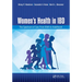 Women's Health in Ibd: The Spectrum of Care from Birth to Adulthood