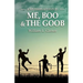 Me, Boo and The Goob: A Southern Adventure