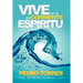 Vive en la Corriente del Espíritu