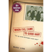 When Evil Came to Good Hart, 10th Anniversary Edition