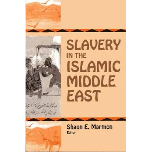 Slavery in the Islamic Middle East